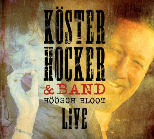 Köster, Hocker und Band -„Höösch Bloot Live“-Album erscheint am 14.9.2012