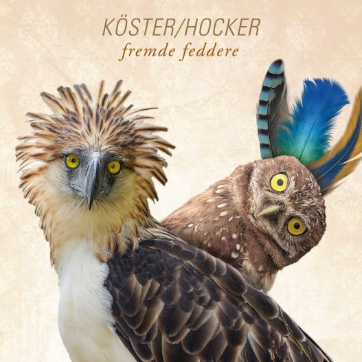 Köster & Hocker mit ihrem neuen Album - "Fremde Feddere"