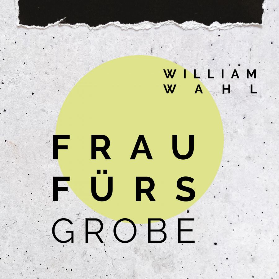 William Wahl Frau fürs Grobe Cover