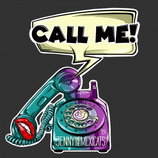 "Call Me" - Jenny and the Mexicats veröffentlichen neue Single