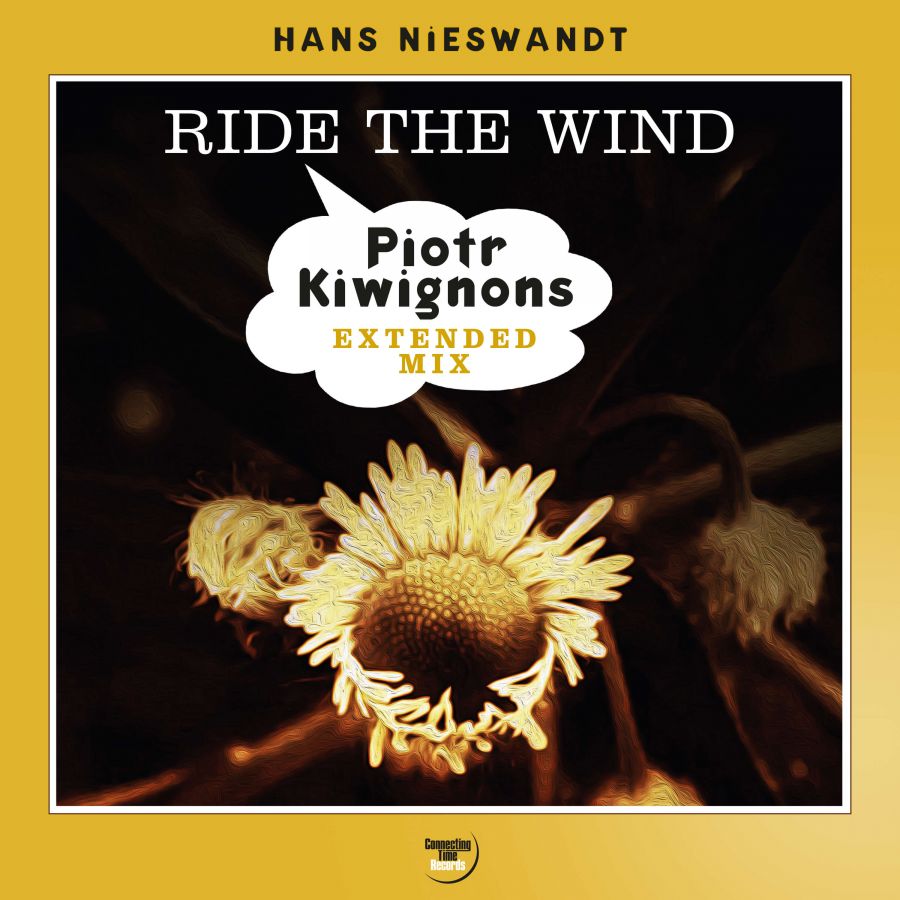 Hans Nieswandt veröffentlicht Extented Version seines Songs "Ride the Wind" von Piotr Kiwignons