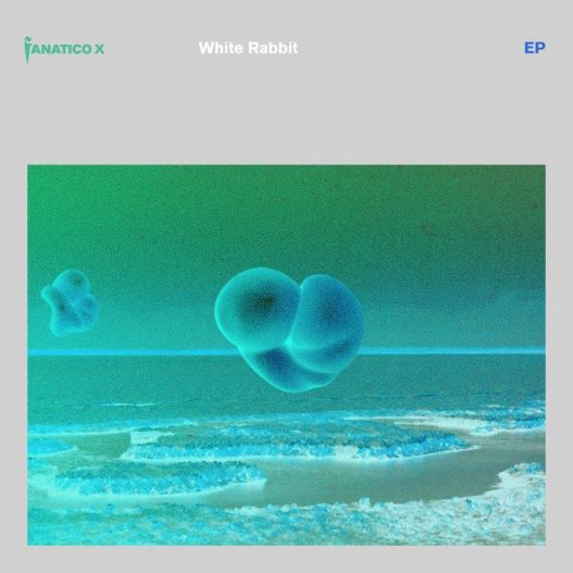 FANATICO X releases new EP White Rabbit