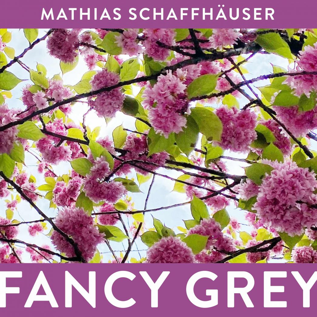 Mathias Schaffhäuser – "Fancy Grey EP"-Cover