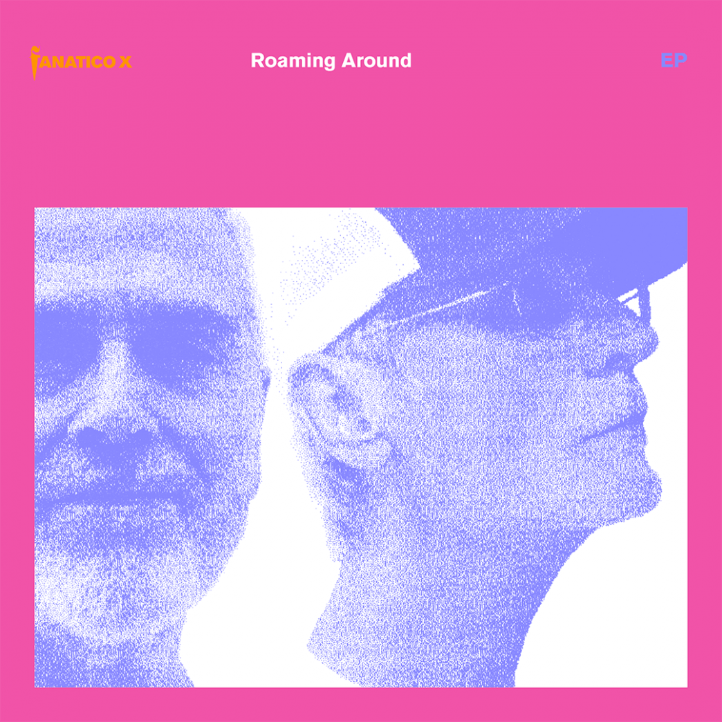 fanatico X – "Roaming Around EP"-Cover