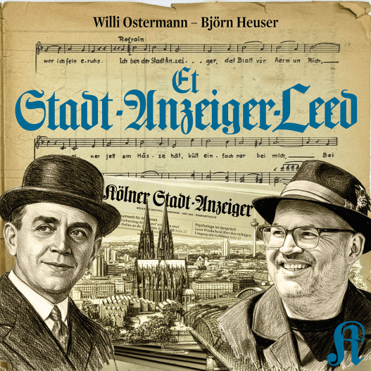 Björn Heuser, Willi Ostermann – "Et Stadtanzeiger-Leed"-Cover