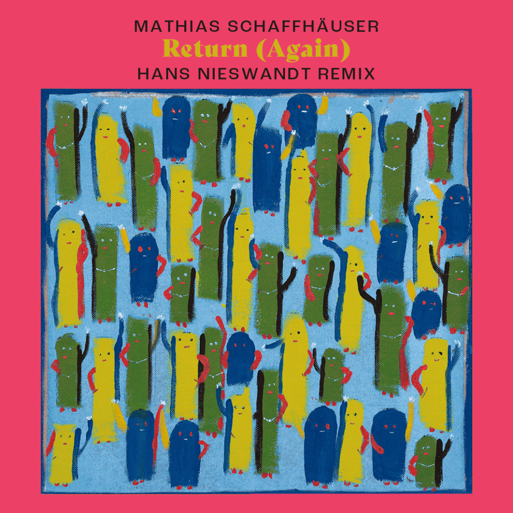 Mathias Schaffhäuser – "Return (Again)(Hans Nieswandt Remix)"-Cover