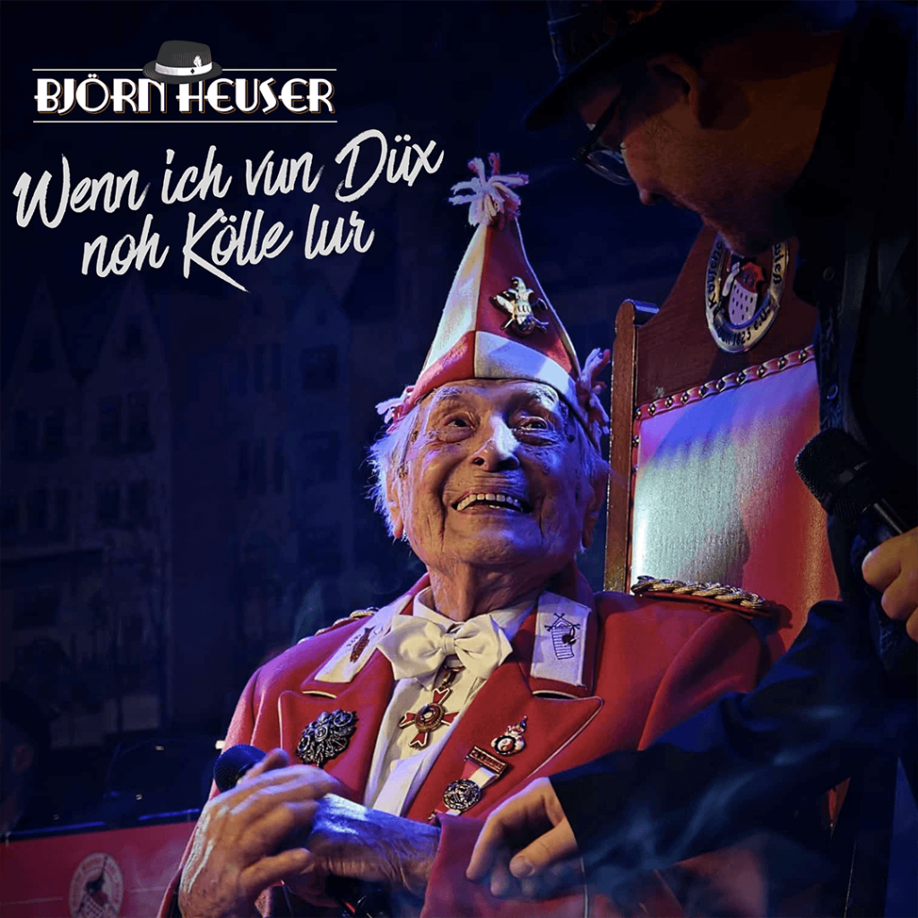 Björn Heuser – "Wenn ich vun Düx noch Kölle lur"-Cover